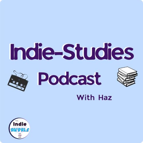 Indie-Studies with Haz: An Introspective Indie Podcast - ep. 3 - Vid Nelson meets Haz!