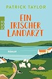  Ein irischer Landarzt (Der irische Landarzt 1)