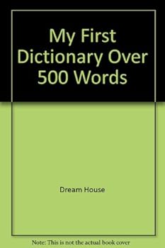 Hardcover My First Dictionary Over 500 Words Book