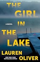 The Girl in the Lake: A Novel (Dept of Unexplained Phenomenon) 1662533713 Book Cover