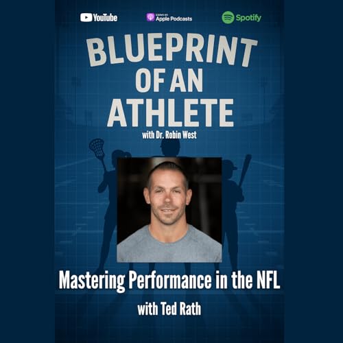 S01E05: Mastering Performance in the NFL with Ted Rath