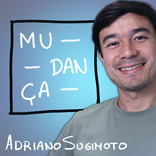 #014 Mudan&ccedil;a Profunda [Guia da VIDA]