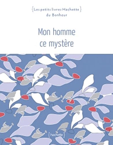 MON HOMME CE MYSTÈRE Sandner, Catherine