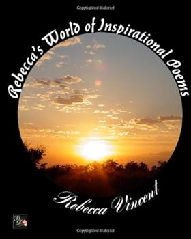 Paperback Rebecca's World of Inspirational Poems Book