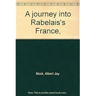 A journey into Rabelais's France,