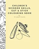  8\" x 10\" Scissor skills cut & stick coloring book 106 pages in Buttercream & white: High quality gloss paperback cover By Elizabeth Banks