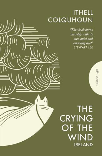 The Crying of the Wind: Ireland (Pushkin Press Classics)