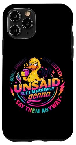 Some Things Are Better Left Unsaid Duck ユーモア スマホケース iPhone 11 Pro 用