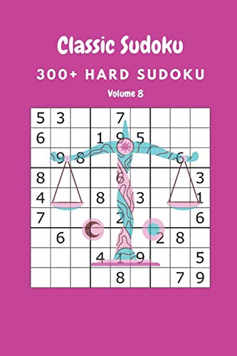 Classic Sudoku: 300+ Hard sudoku Volume 8