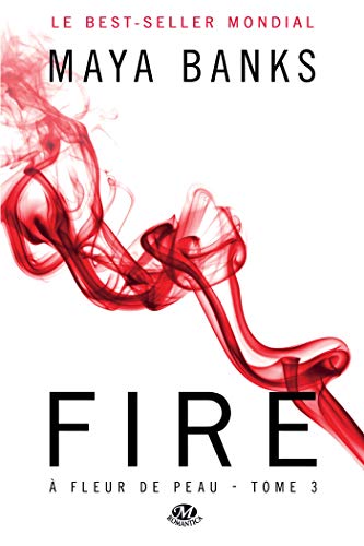  Fire: À Fleur de peau, T3 livre En ligne
