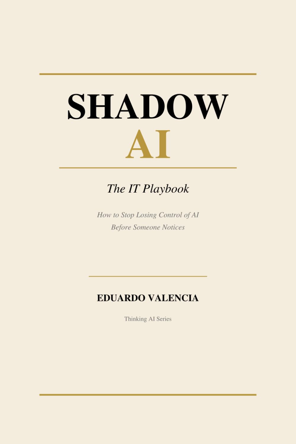 Shadow AI: The IT Playbook (Thinking AI)