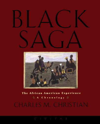 Black Saga: The African American Experience: A Chronology