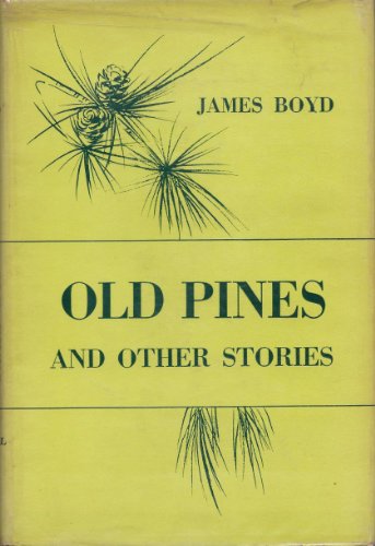 Old Pines and Other Stories B0006AT7GW Book Cover