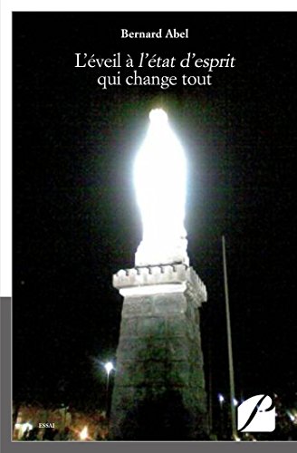 Télécharger L'éveil à l'état d'esprit qui change tout (Essai) Gratuit