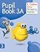 Pupil Book 3A (Collins New Primary Maths)
