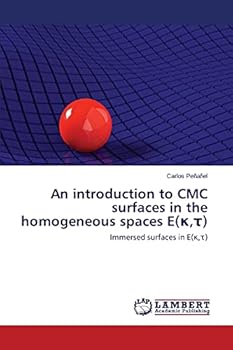 Paperback An introduction to CMC surfaces in the homogeneous spaces E(κ,τ) Book