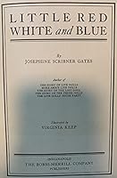 Little Red White and Blue B00DIJB72U Book Cover