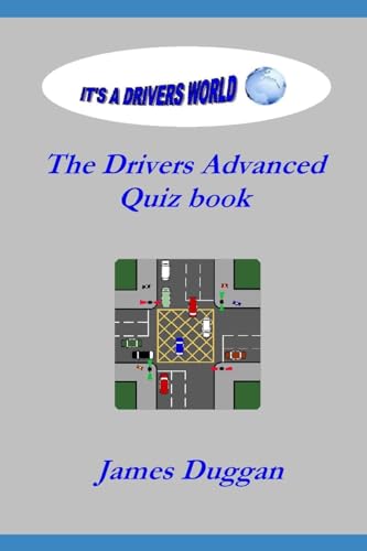 The Drivers Advanced Quiz Book (Driving Instructor Training.)
