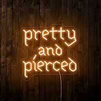 Letrero de neón Pretty and Pierced, letreros de estudio de