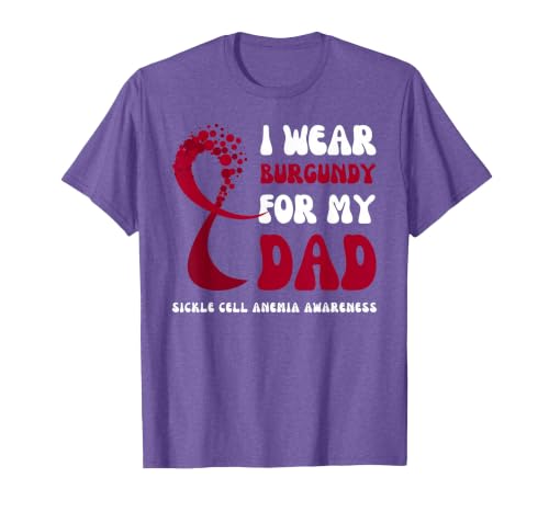 I Wear Burgundy for Dad Sickle Cell Anemia Awareness Ribbon T-Shirt, Men, Purple Heather, X-Large