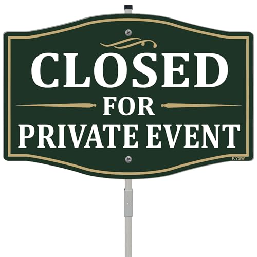 Closed For Private Event Sign Property No Trespassing 12