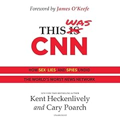 This Was CNN Audiolibro Por Kent Heckenlively, Cary Poarch arte de portada