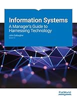 Information Systems: A Manager's Guide to Harnessing Technology, v. 7.0 1453394044 Book Cover