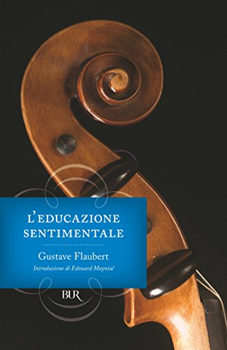 L'educazione sentimentale (Italian Edition)
