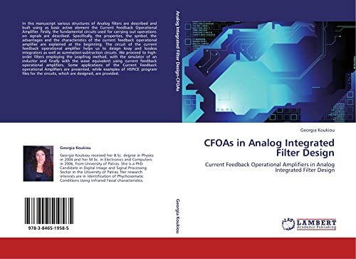 CFOAs in Analog Integrated Filter Design: Current Feedback Operational Amplifiers in Analog Integrated Filter Design