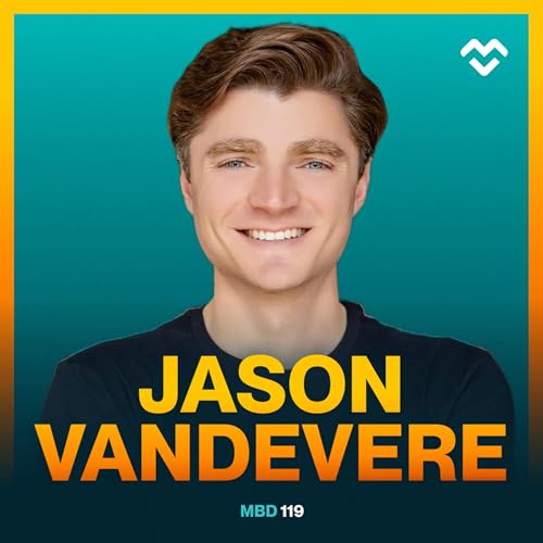 How To ACTUALLY Reach the Goals You Set For Yourself as an Entrepreneur | Jason Vandevere cover art