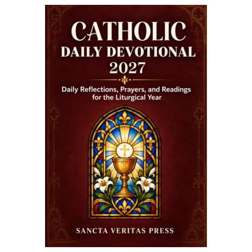 Catholic Daily Devotional 2027: Daily Reflections, Prayers, and Readings for the Liturgical Year (Sancta Veritas Liturgical Library)