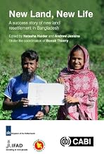 New Land, New Life: A success story of new land resettlement in Bangladesh