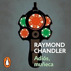 Couverture de Adi&oacute;s, mu&ntilde;eca [Farewell, My Lovely]