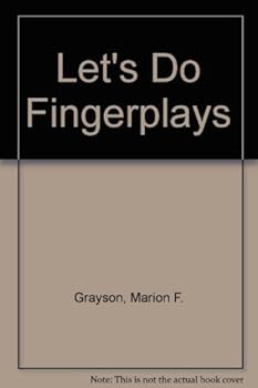 Let's Do Fingerplays by Marion F. Grayson (1988-12-03)