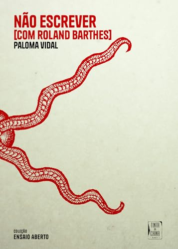 Não escrever [com Roland Barthes]