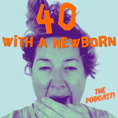 40 With A Newborn cover art