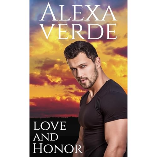 Love and Honor Audiolibro Por Alexa Verde arte de portada