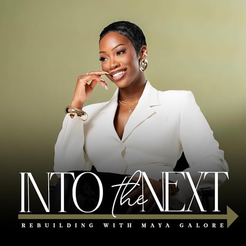Into the Next Podcast By Maya Galore cover art