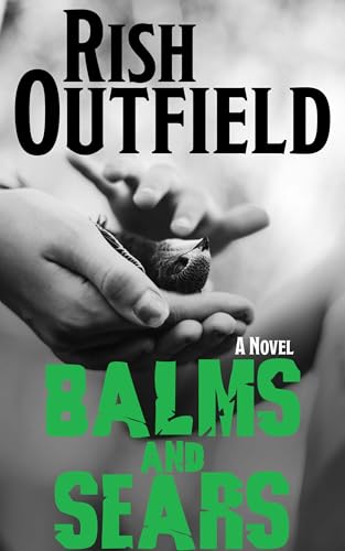 Balms & Sears: A Novel (English Edition)