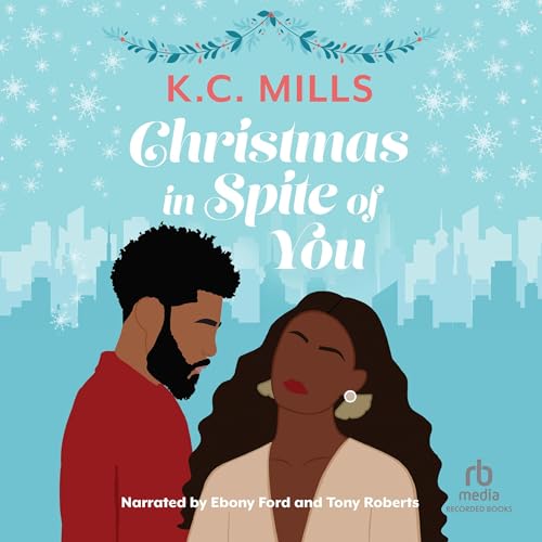 Christmas in Spite of You by K.C. Mills episode artwork