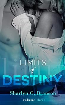 Limits of Destiny - Book #3 of the Limits of Destiny