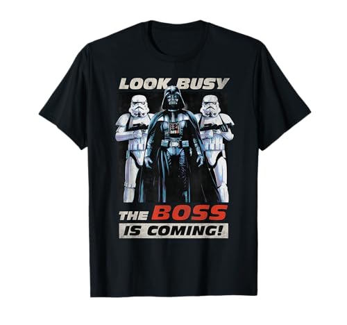 Star Wars Darth Vader Look Busy The Boss is Coming T-Shirt