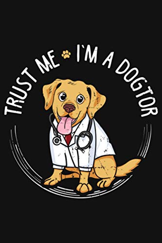 Trust Me I'm a Dogtor