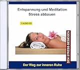Entspannung und Meditation Stress abbauen - Stressabbau und Stressbewältigung für Kinder, Jugendliche und Erwachsene