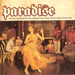 Rock Anthropologists On The [Audio CD] Paradise