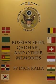 Paperback Russian Spies, Qadhafi and Other Memories Book