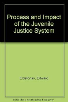 Paperback Process and Impact of the Juvenile Justice System Book