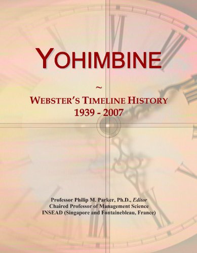 Yohimbine: Webster's Timeline History, 1939 - 2007
