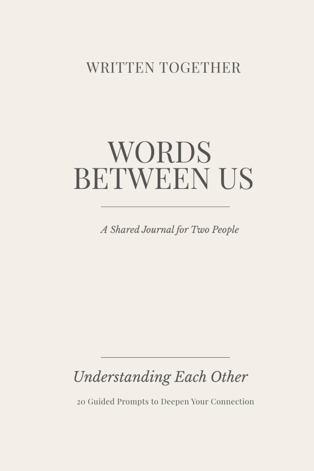 Words Between Us: Understanding Each Other