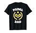 Homme Padeliste | Papa | Padel Tennis | Hommes | Padel Raquette T-Shirt